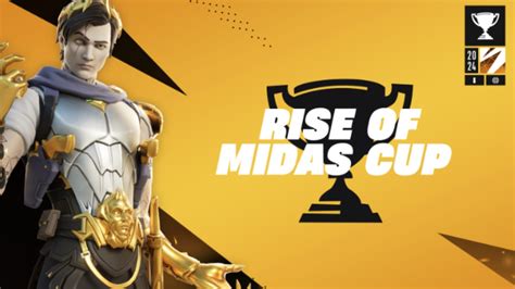 rise of midas cup results|Fortnite Rise of Midas event challenges and rewards explained.